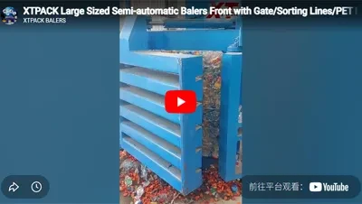 XTPACK Large Sized Semi-automatic Balers Front with Gate/Sorting Lines/PET bottles Sorting/Sorting C